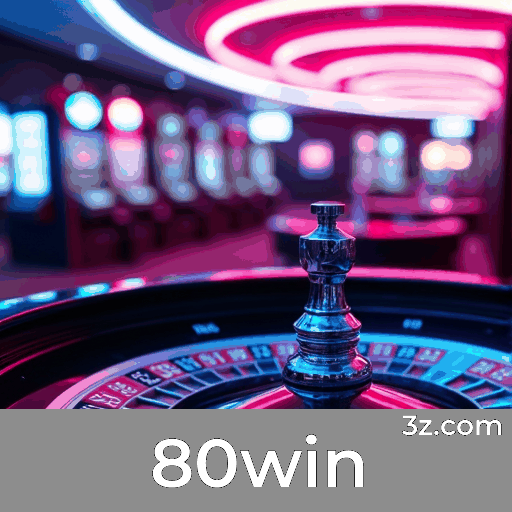 80win: Cassino Confiável e Pagamentos Rápidos